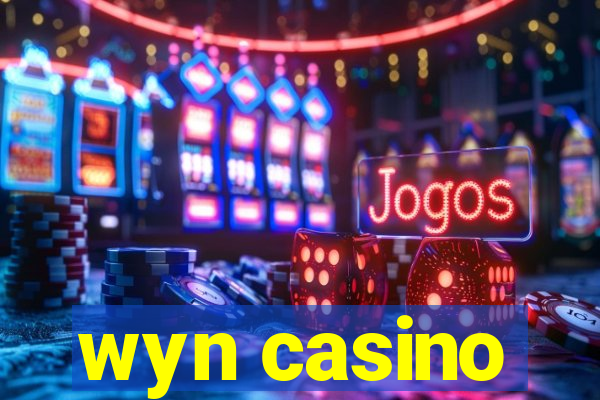 wyn casino